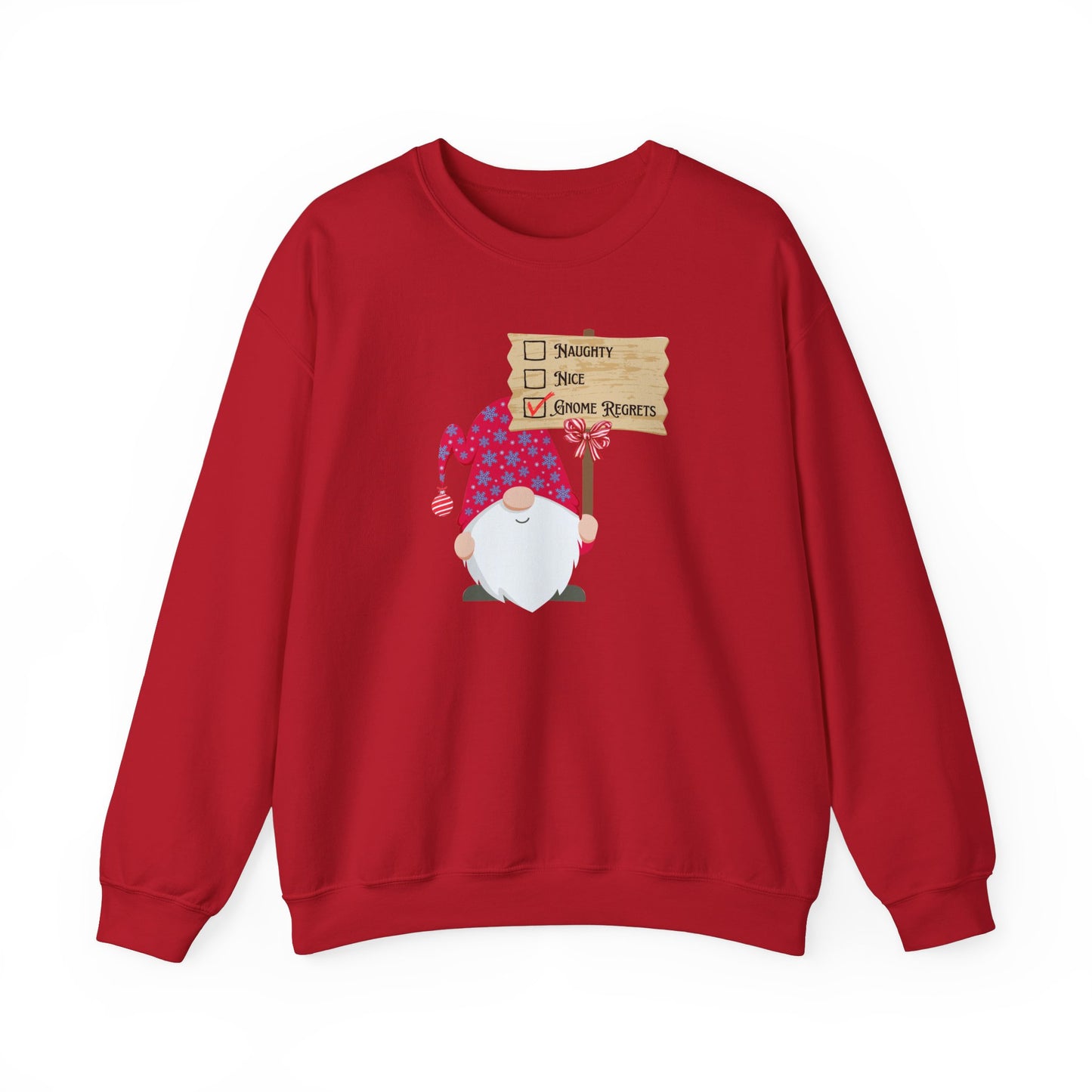 Naughty, Nice, Gnome Regrets Crewneck Sweatshirt