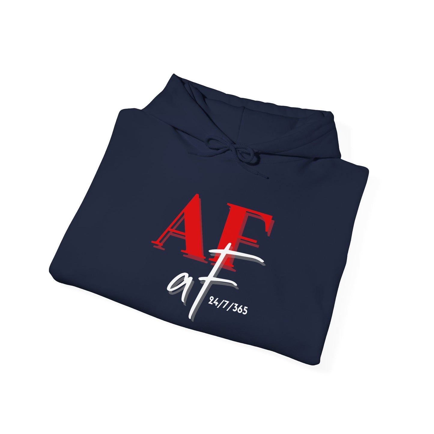 Alcohol Free AF 24/7/365 Hooded Sweatshirt