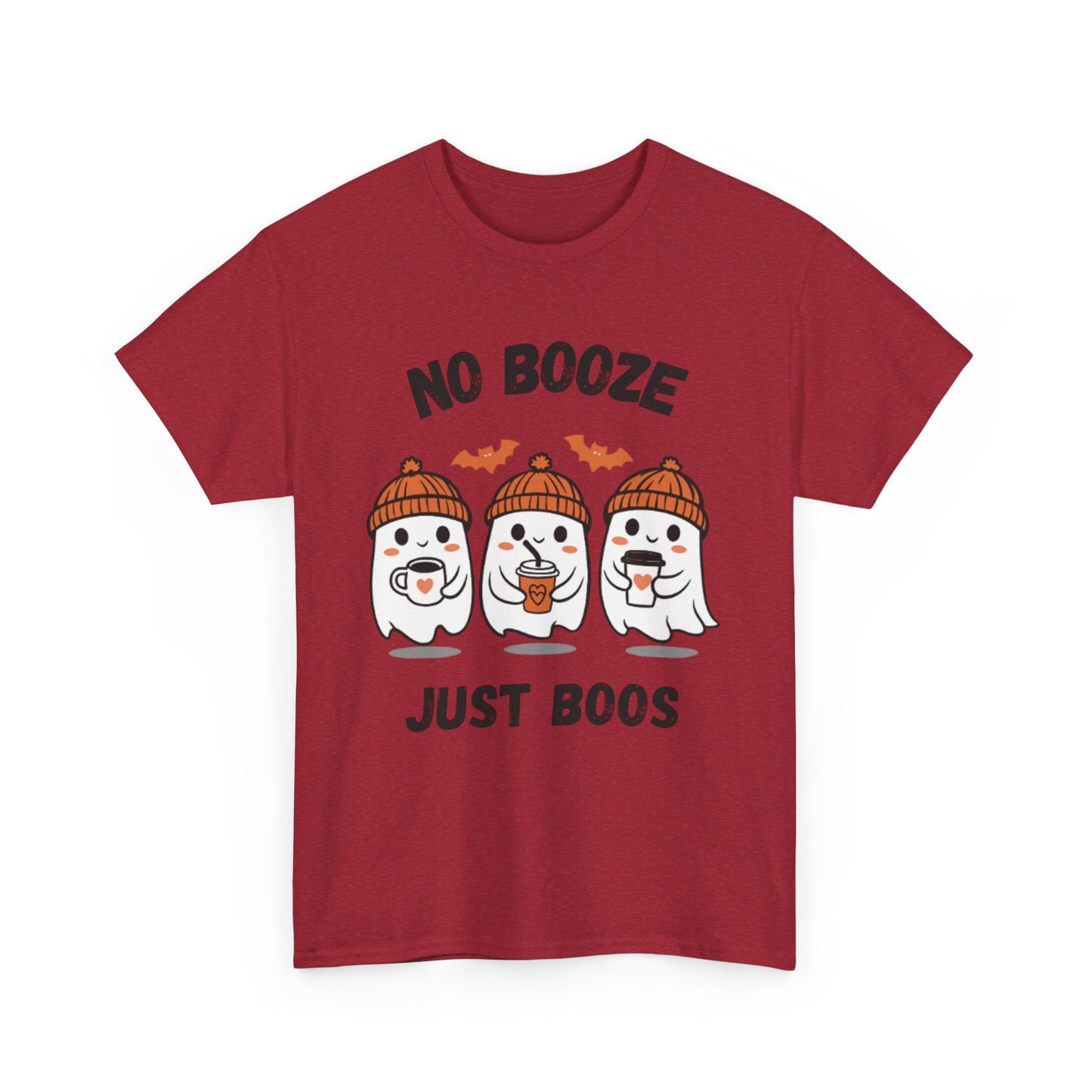 No Booze Just Boos - Heavy Cotton Tee