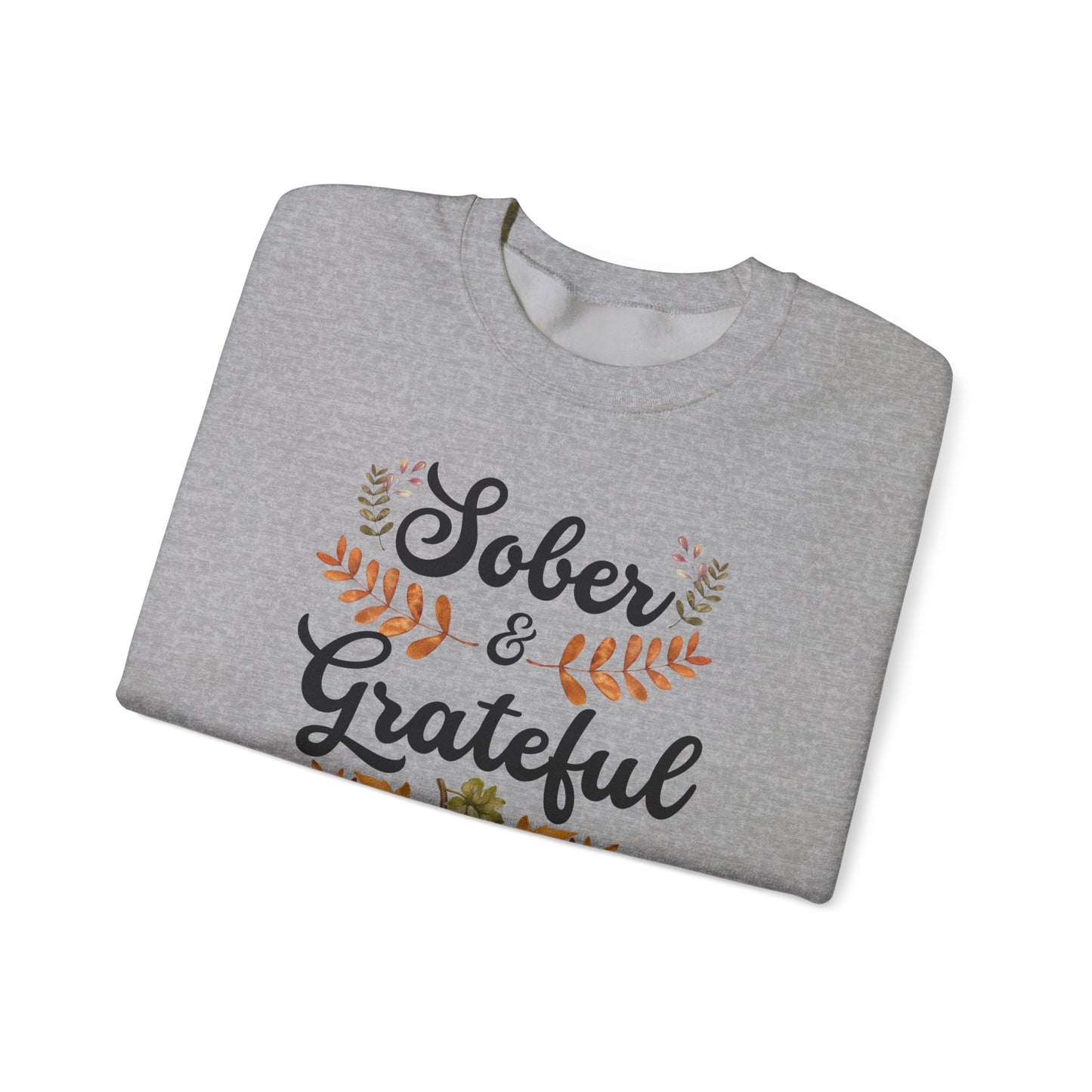 Sober & Grateful Crewneck Sweatshirt