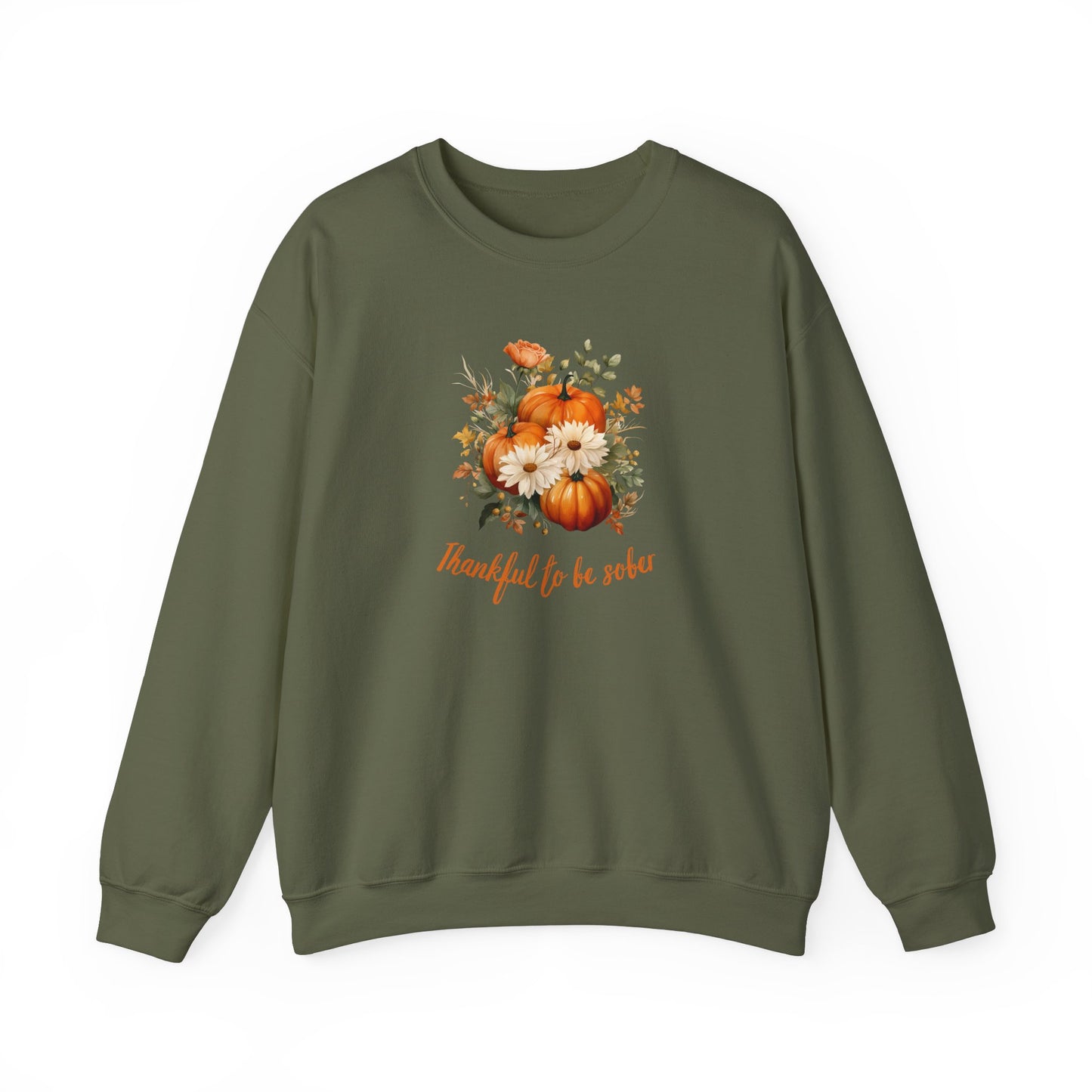 Thankful To Be Sober Crewneck Sweatshirt