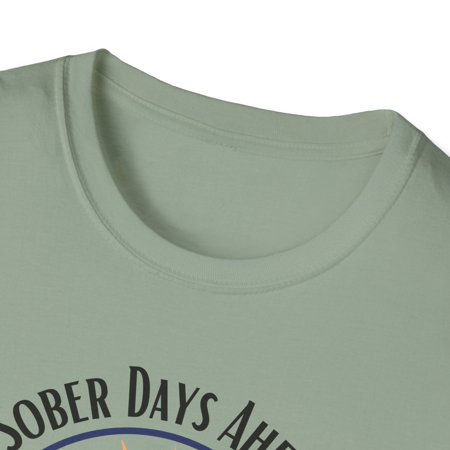 Sober Days Ahead Softstyle T-Shirt