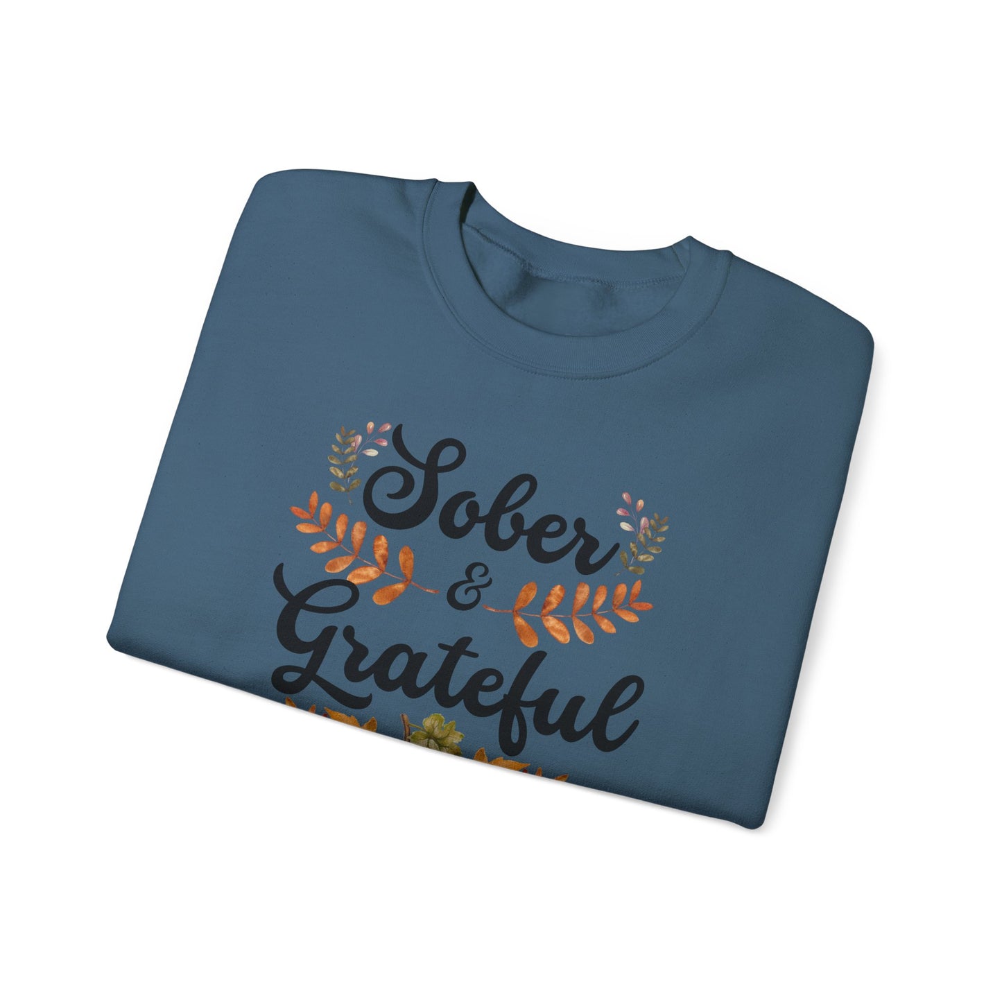 Sober & Grateful Crewneck Sweatshirt