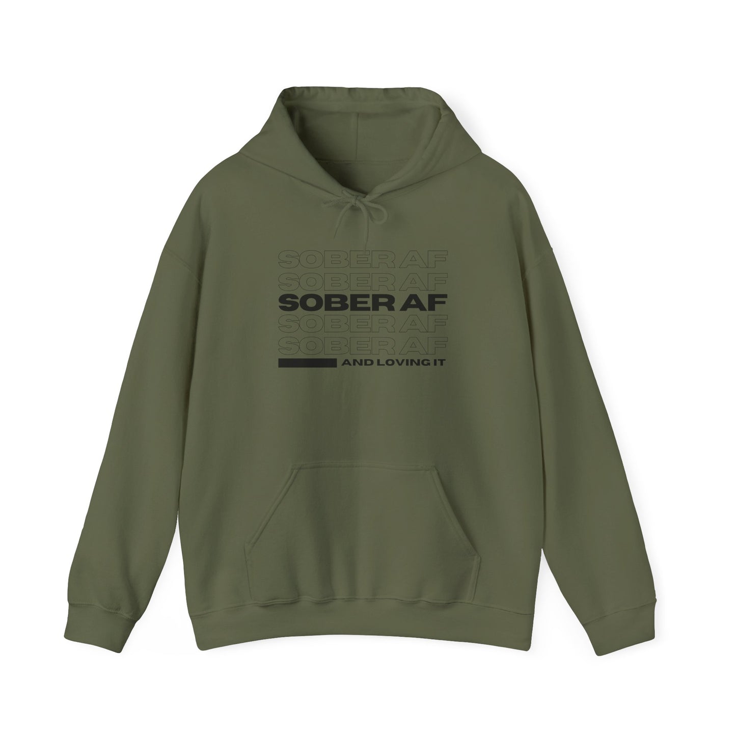 Sober AF Hooded Sweatshirt