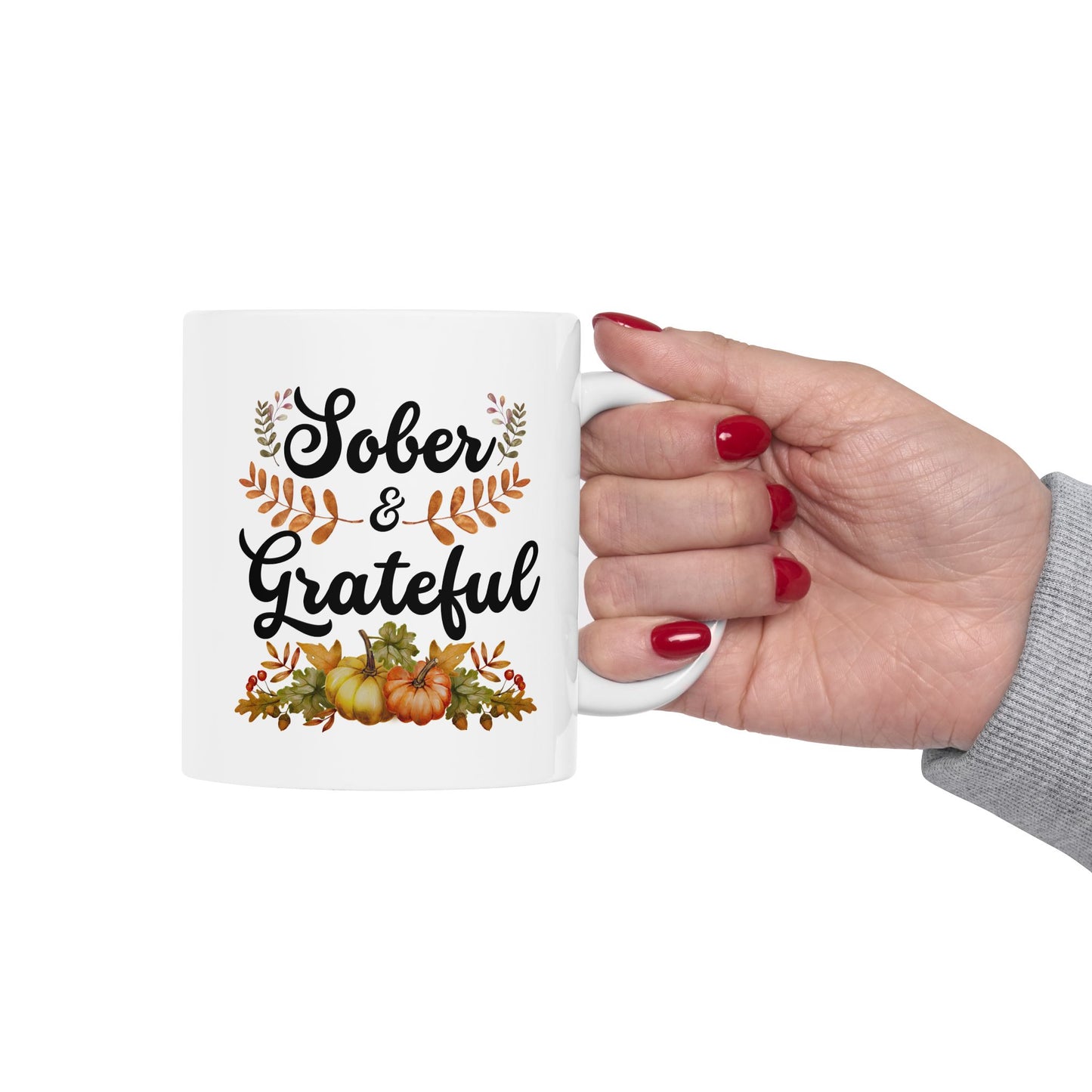 Sober and Grateful 11oz Mug