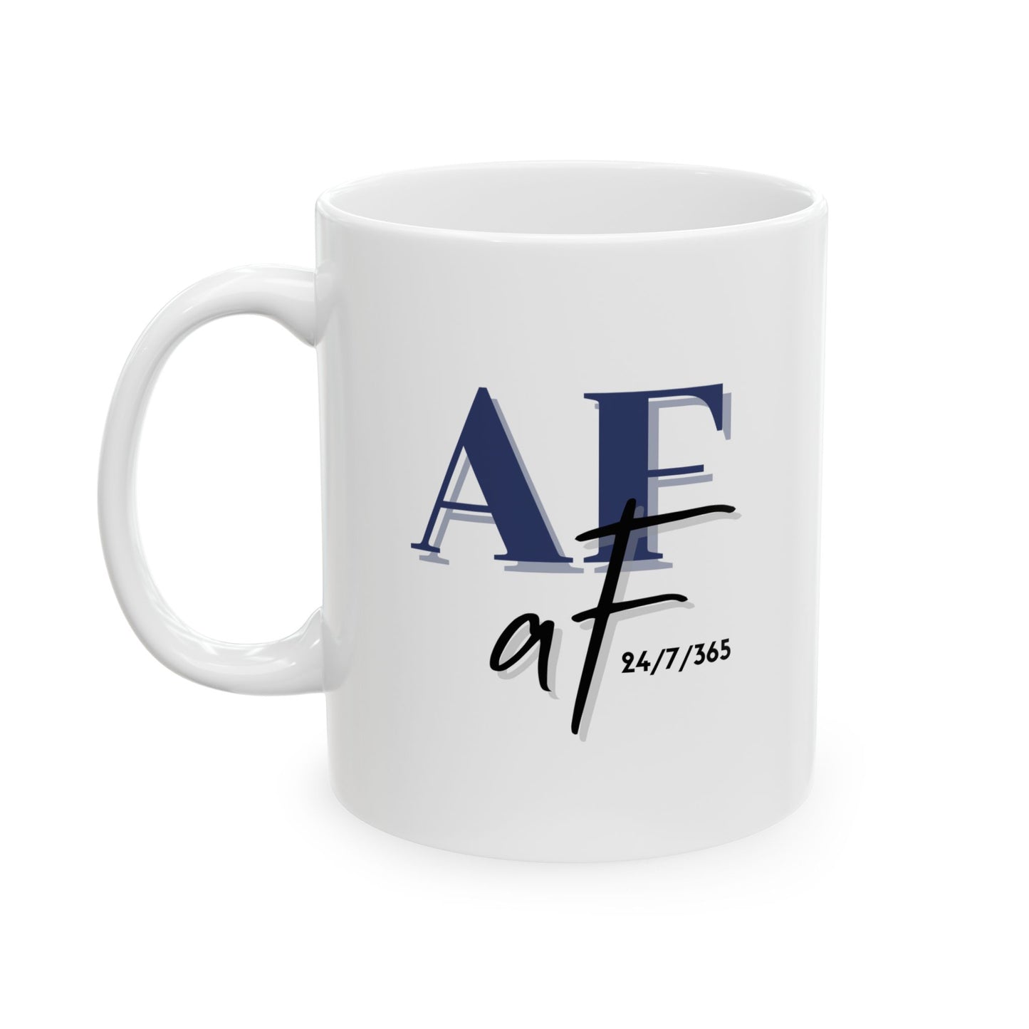 AF/ AF 24/7/365 11oz Mug