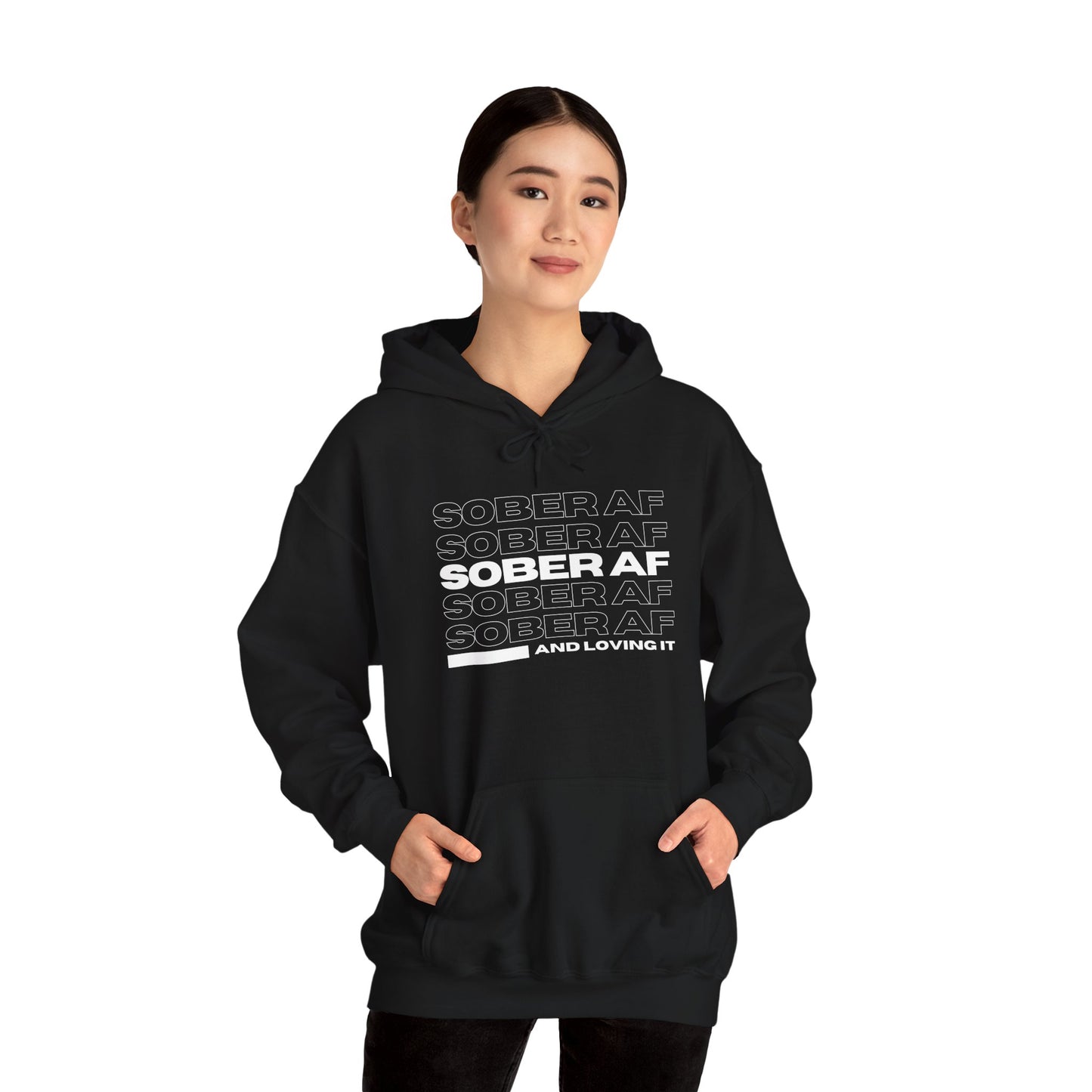 Sober AF Hooded Sweatshirt