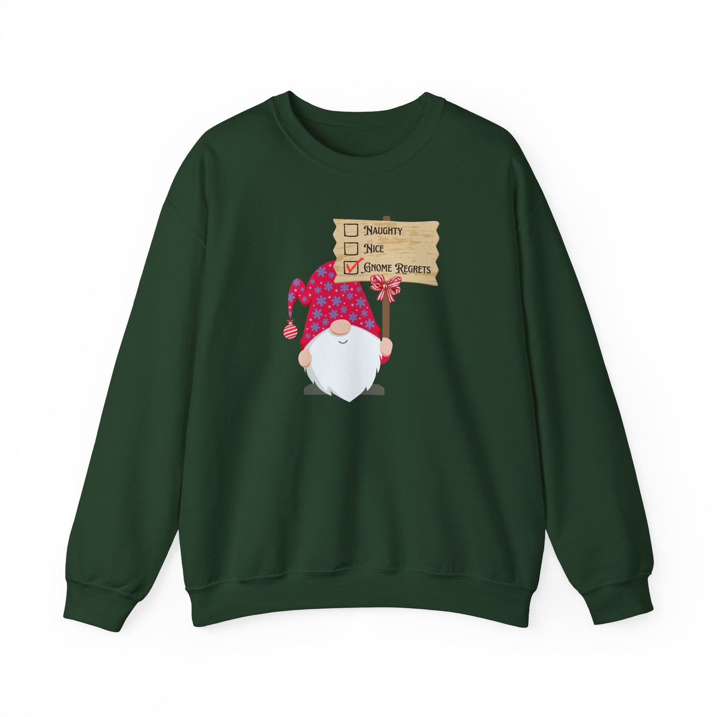 Naughty, Nice, Gnome Regrets Crewneck Sweatshirt