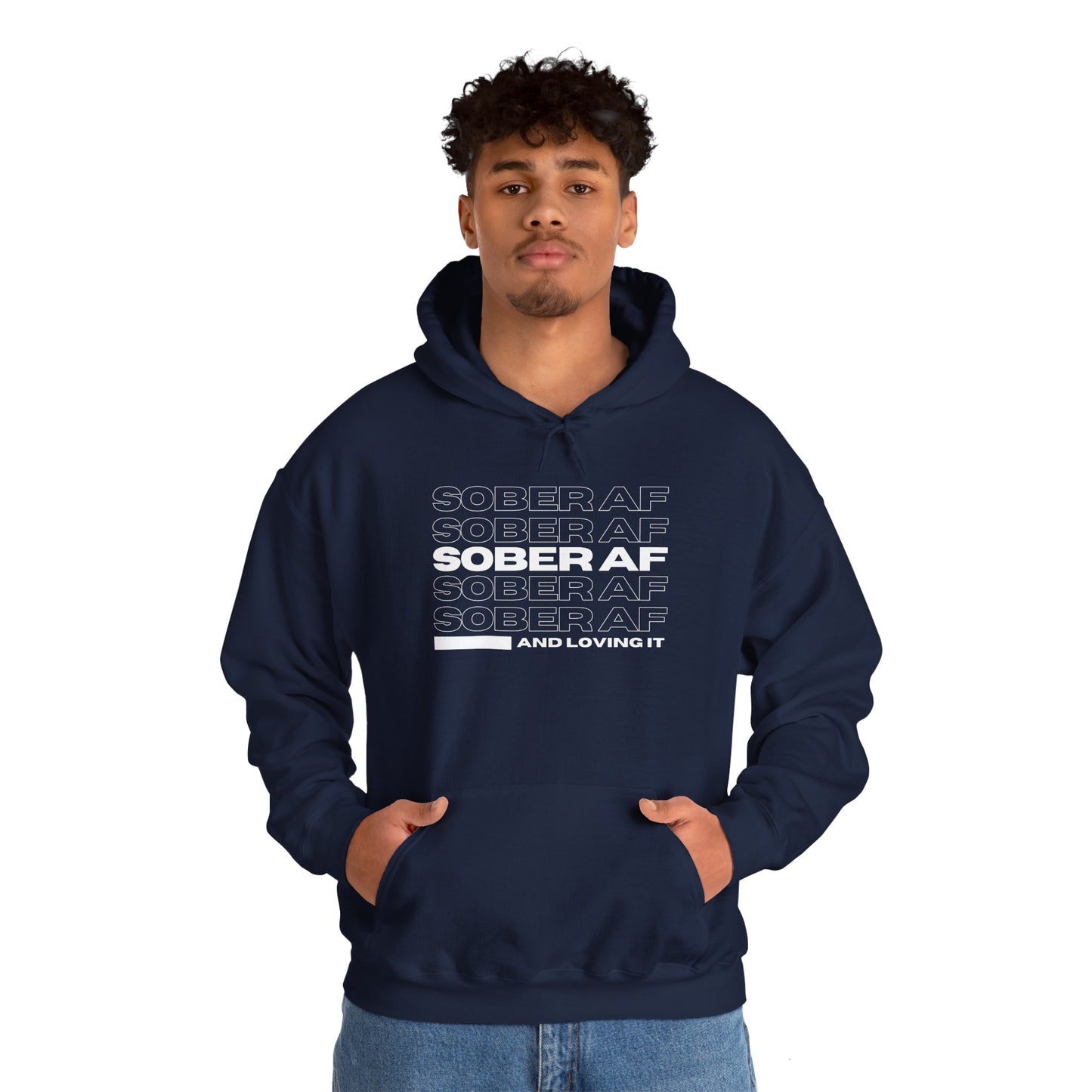 Sober AF Hooded Sweatshirt