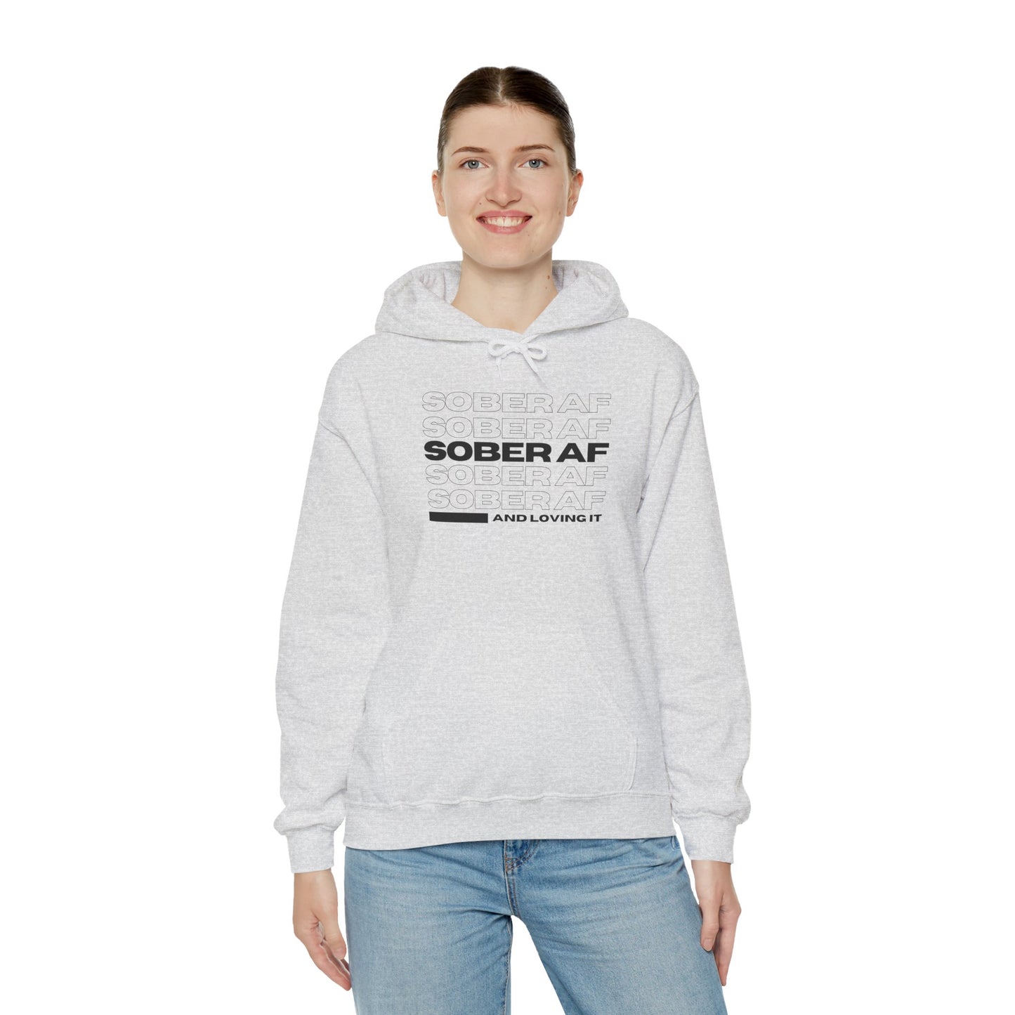 Sober AF Hooded Sweatshirt