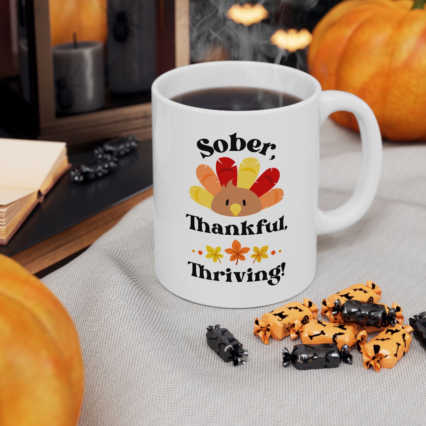 Sober Thankful Thriving 11oz Mug