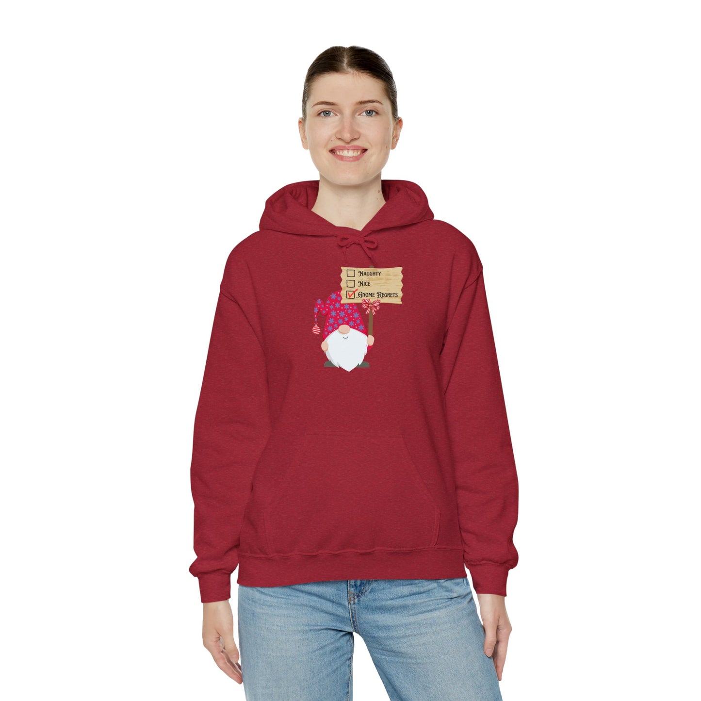 Naughty, Nice, Gnome Regrets Hooded Sweatshirt