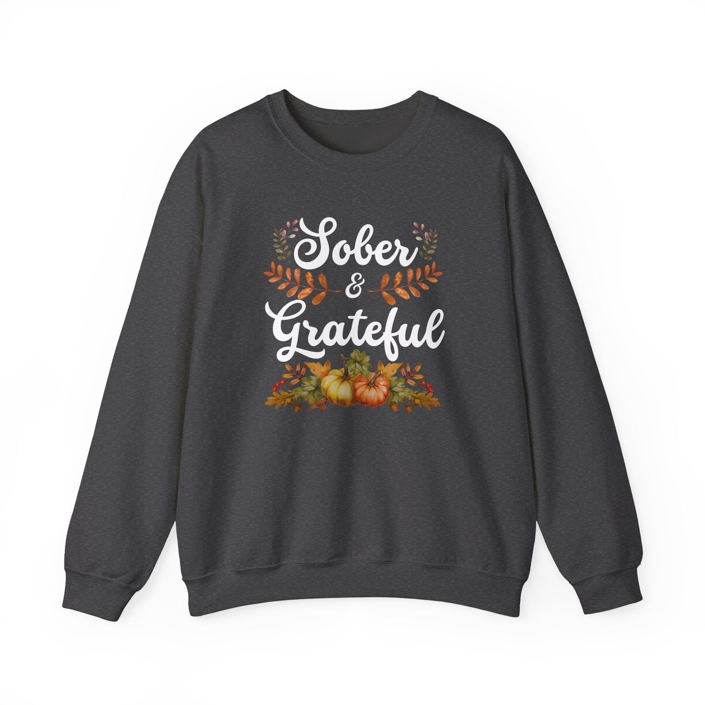 Sober & Grateful Crewneck Sweatshirt