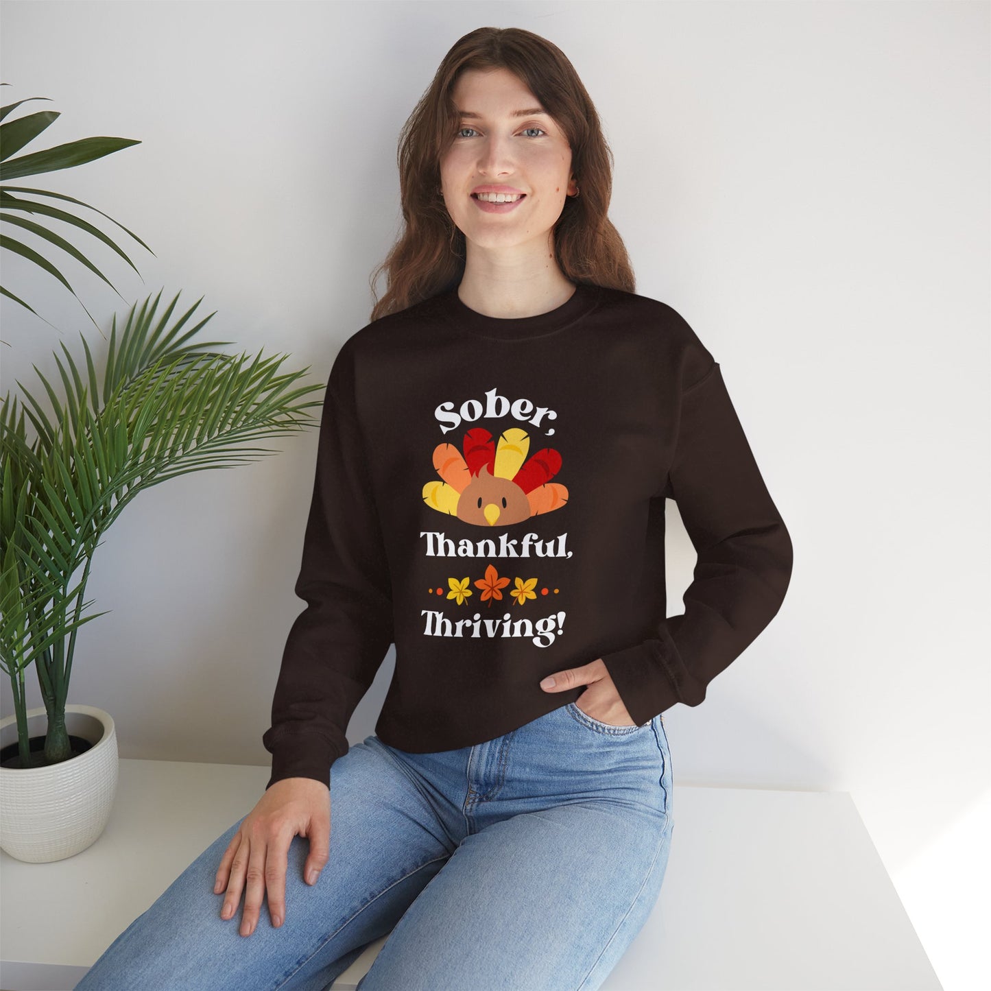 "Sober, Thankful, Thriving!" Thanksgiving Crewneck Sweatshirt